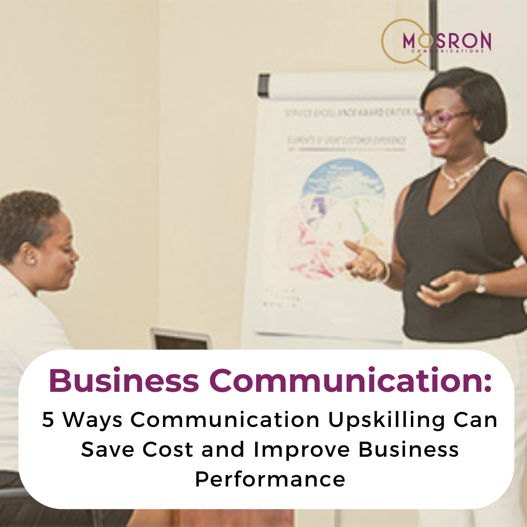5 Ways Communication Upskilling Can Save Cost and Improve Business Performance
